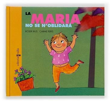 MARIA NO SE N´OBLIDARÀ, LA | 9788466109949 | RIUS, ROSER / PERIS, CARME | Llibreria L'Illa - Llibreria Online de Mollet - Comprar llibres online