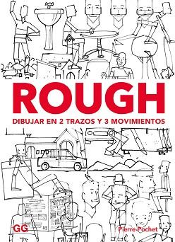 ROUGH. DIBUJAR EN 2 TRAZOS Y 3 MOVIMIENTOS | 9788425231513 | POCHET, PIERRE | Llibreria L'Illa - Llibreria Online de Mollet - Comprar llibres online