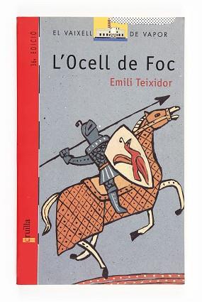 OCELL DE FOC, L' | 9788476290415 | Teixidor, Emili | Llibreria L'Illa - Llibreria Online de Mollet - Comprar llibres online