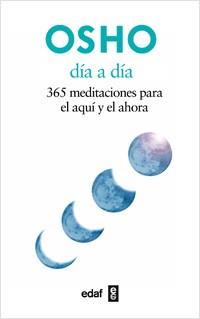 DIA A DIA 365 MEDITACIONES | 9788441431799 | OSHO | Llibreria L'Illa - Llibreria Online de Mollet - Comprar llibres online