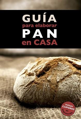 GUÍA PARA ELABORAR PAN EN CASA | 9788408130369 | MONREAL ANGLÈS, AMNIA / IDRIS CRUZ ESTANY | Llibreria L'Illa - Llibreria Online de Mollet - Comprar llibres online