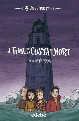 AL FINAL DE LA COSTA DE LA MORT | 9788468307251 | PLAZA, JOSÉ MARÍA  | Llibreria L'Illa - Llibreria Online de Mollet - Comprar llibres online