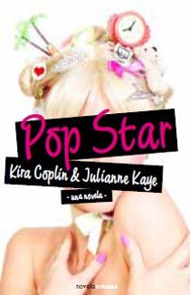 POP STAR | 9788466642354 | COPLIN,KIRA | Llibreria L'Illa - Llibreria Online de Mollet - Comprar llibres online