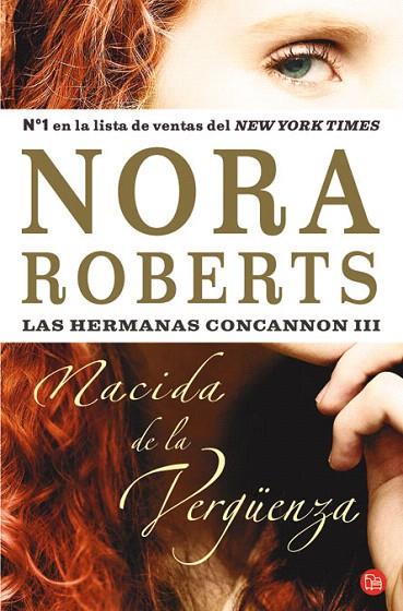 NACIDA DE LA VERGUENZA | 9788466306980 | ROBERTS, NORA | Llibreria L'Illa - Llibreria Online de Mollet - Comprar llibres online