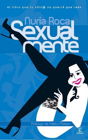 SEXUALMENTE | 9788467026146 | ROCA, NURIA | Llibreria L'Illa - Llibreria Online de Mollet - Comprar llibres online