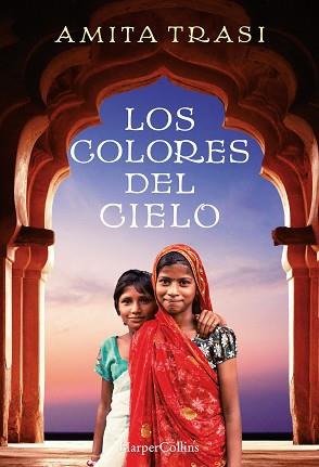 COLORES DEL CIELO, LOS | 9788491390817 | TRASI, AMITA | Llibreria L'Illa - Llibreria Online de Mollet - Comprar llibres online