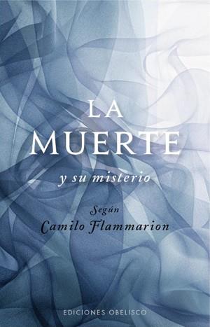 MUERTE Y SU MISTERIO, LA | 9788497777957 | FLAMMARION, CAMILO | Llibreria L'Illa - Llibreria Online de Mollet - Comprar llibres online