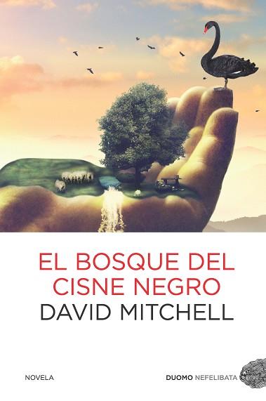 BOSQUE DEL CISNE NEGRO, EL | 9788492723782 | MITCHELL, DAVID | Llibreria L'Illa - Llibreria Online de Mollet - Comprar llibres online