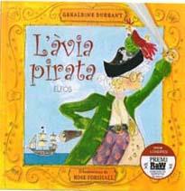 AVIA PIRATA, L' | 9788484233374 | DURRANT, GERALDINE | Llibreria L'Illa - Llibreria Online de Mollet - Comprar llibres online