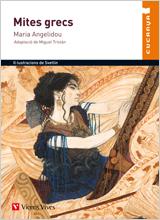 MITES GRECS - CUCANYA | 9788431690663 | ANGELIDOU, MARIA/TRISTAN, MIGUEL/MURAS SANMARTIN, SANTIAGO/SANCHEZ AGUILAR, AGUSTIN | Llibreria L'Illa - Llibreria Online de Mollet - Comprar llibres online