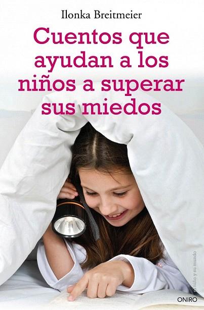 CUENTOS QUE AYUDAN A LOS NIÑOS A SUPERAR SUS MIEDOS | 9788497544924 | BREITMEIER, ILONKA | Llibreria L'Illa - Llibreria Online de Mollet - Comprar llibres online