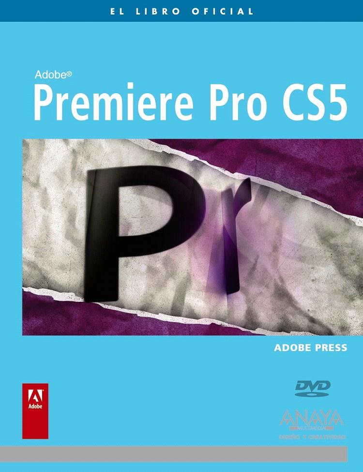 PREMIERE PRO CS5 | 9788441528994 | ADOBE PRESS | Llibreria L'Illa - Llibreria Online de Mollet - Comprar llibres online