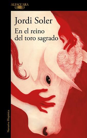 EN EL REINO DEL TORO SAGRADO | 9788420477138 | SOLER, JORDI | Llibreria L'Illa - Llibreria Online de Mollet - Comprar llibres online