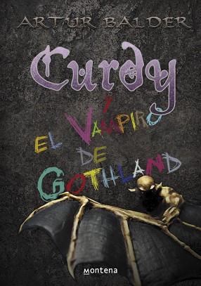 GURDY Y EL VAMPIRO DE GOTHLAND | 9788484419150 | BALDER, ARTUR