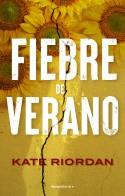 FIEBRE DE VERANO | 9788419449054 | RIORDAN, KATE | Llibreria L'Illa - Llibreria Online de Mollet - Comprar llibres online