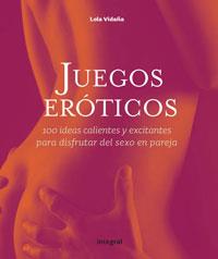 JUEGOS EROTICOS | 9788498675696 | VIDAÑA, LOLA | Llibreria L'Illa - Llibreria Online de Mollet - Comprar llibres online