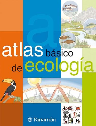 ATLAS BASICO DE ECOLOGIA | 9788434224667 | Llibreria L'Illa - Llibreria Online de Mollet - Comprar llibres online