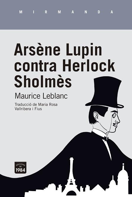 ARSÈNE LUPIN CONTRA HERLOCK SHOLMÈS | 9788416987924 | LEBLANC, MAURICE | Llibreria L'Illa - Llibreria Online de Mollet - Comprar llibres online