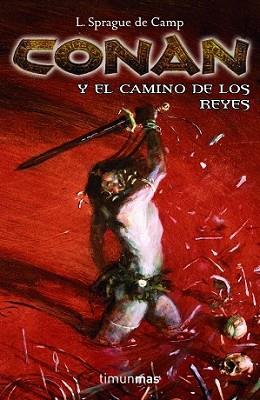 CONAN Y EL CAMINO DE LOS REYES | 9788448036218 | WAGNER, KARL EDWARD | Llibreria L'Illa - Llibreria Online de Mollet - Comprar llibres online