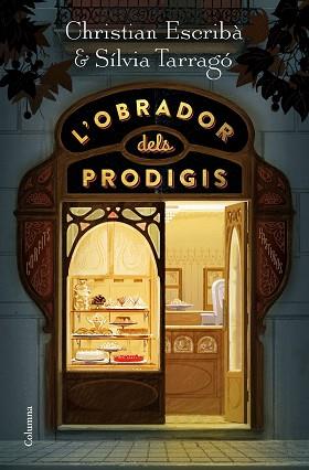 OBRADOR DELS PRODIGIS, L' | 9788466424790 | ESCRIBÀ THOLONIAT, CHRISTIAN/TARRAGÓ CASTRILLÓN, SÍLVIA | Llibreria L'Illa - Llibreria Online de Mollet - Comprar llibres online