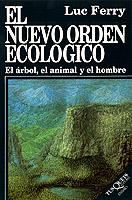 NUEVO ORDEN ECOLOGICO, EL | 9788472234284 | LUC FERRY | Llibreria L'Illa - Llibreria Online de Mollet - Comprar llibres online