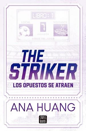 DIOSES DEL JUEGO 1. THE STRIKER | 9788408297840 | HUANG, ANA | Llibreria L'Illa - Llibreria Online de Mollet - Comprar llibres online