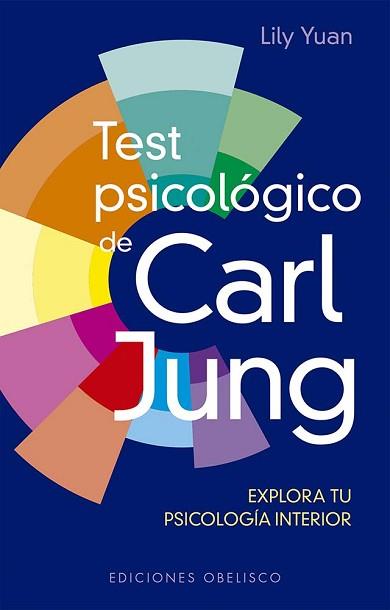 TEST PSICOLÓGICO DE CARL JUNG + CARTAS | 9788411721363 | YUAN, LILY | Llibreria L'Illa - Llibreria Online de Mollet - Comprar llibres online