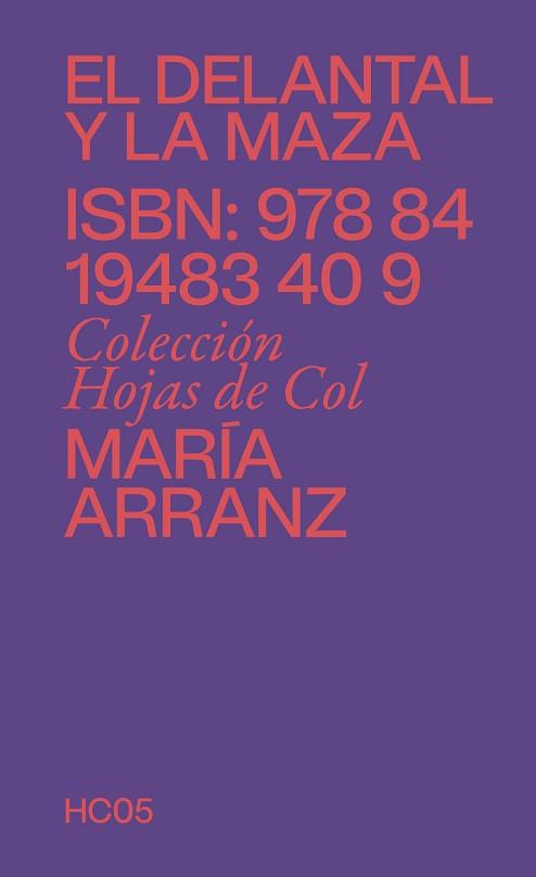 DELANTAL Y LA MAZA, EL | 9788419483409 | ARRANZ, MARÍA | Llibreria L'Illa - Llibreria Online de Mollet - Comprar llibres online