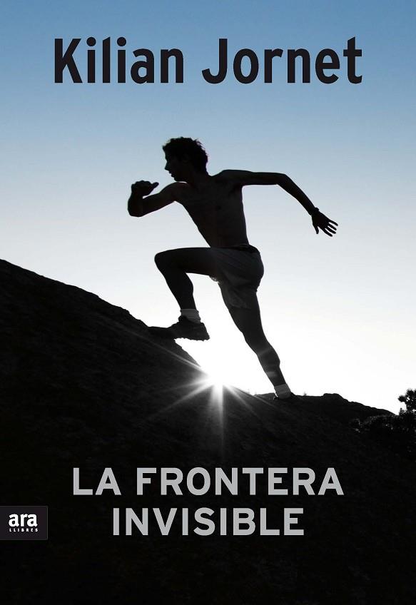 FRONTERA INVISIBLE, LA | 9788416154111 | JORNET BURGADA, KILIAN | Llibreria L'Illa - Llibreria Online de Mollet - Comprar llibres online