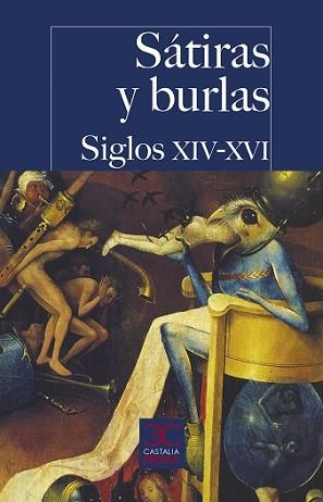 SÁTIRAS Y BURLAS. SIGLOS XIV-XVI | 9788497409421 | VARIOS AUTORES | Llibreria L'Illa - Llibreria Online de Mollet - Comprar llibres online