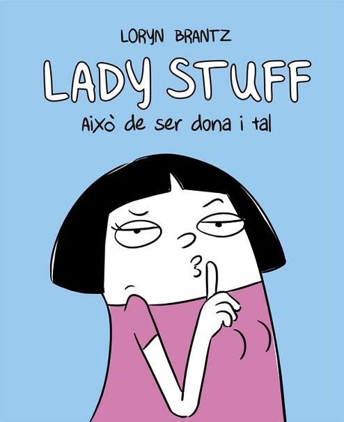 LADY STUFF | 9788416670604 | BRANTZ, LORYN | Llibreria L'Illa - Llibreria Online de Mollet - Comprar llibres online