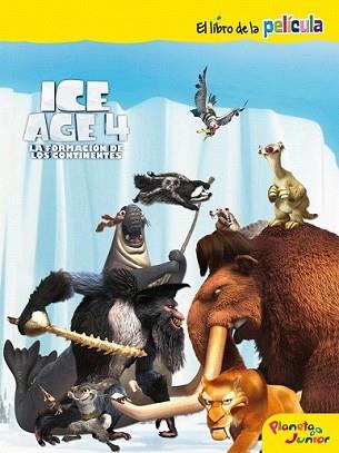 IGE AGE 4. EL LIBRO DE LA PELICULA | 9788408007074 | ICE AGE 4 | Llibreria L'Illa - Llibreria Online de Mollet - Comprar llibres online