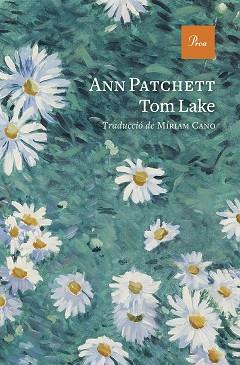 TOM LAKE | 9788419657848 | PATCHETT, ANN | Llibreria L'Illa - Llibreria Online de Mollet - Comprar llibres online