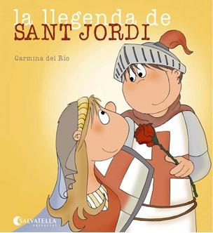 LLEGENDA DE SANT JORDI, LA | 9788484125945 | DEL RIO, CARMINA | Llibreria L'Illa - Llibreria Online de Mollet - Comprar llibres online