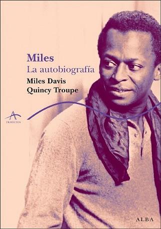 MILES | 9788484284550 | DAVIS, MILES Y TROUP, QUINCY | Llibreria L'Illa - Llibreria Online de Mollet - Comprar llibres online