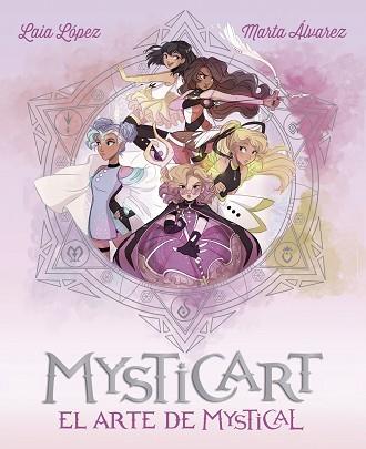 MYSTICART. EL ARTE DE MYSTICAL | 9788424663551 | LÓPEZ, LAIA/ÁLVAREZ, MARTA | Llibreria L'Illa - Llibreria Online de Mollet - Comprar llibres online