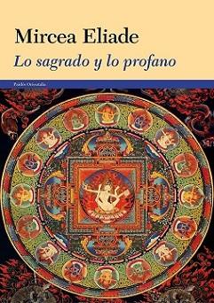 LO SAGRADO Y LO PROFANO | 9788449329838 | ELIADE, MIRCEA | Llibreria L'Illa - Llibreria Online de Mollet - Comprar llibres online