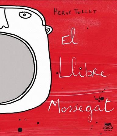 LLIBRE MOSSEGAT, EL | 9788493782191 | TULLET, HERVE | Llibreria L'Illa - Llibreria Online de Mollet - Comprar llibres online