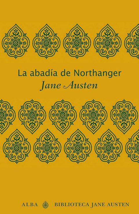 ABADÍA DE NORTHANGER, LA | 9788484287629 | AUSTEN, JANE | Llibreria L'Illa - Llibreria Online de Mollet - Comprar llibres online