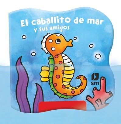 CABALLITO DE MAR Y SUS AMIGOS, EL | 9788413188553 | ROBJOHNS, LAURA-ANNE | Llibreria L'Illa - Llibreria Online de Mollet - Comprar llibres online