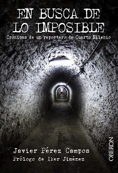 EN BUSCA DE LO IMPOSIBLE | 9788441532557 | PÉREZ CAMPOS, JAVIER | Llibreria L'Illa - Llibreria Online de Mollet - Comprar llibres online