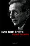 POR QUE FILOSOFIA | 9788483077931 | VENTOS, XAVIER RUBERT DE | Llibreria L'Illa - Llibreria Online de Mollet - Comprar llibres online