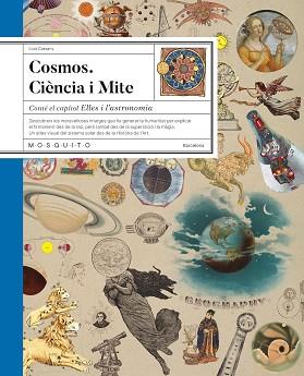 COSMOS. CIÈNCIA I MITE | 9788419095893 | CASSANY, LLUÍS | Llibreria L'Illa - Llibreria Online de Mollet - Comprar llibres online