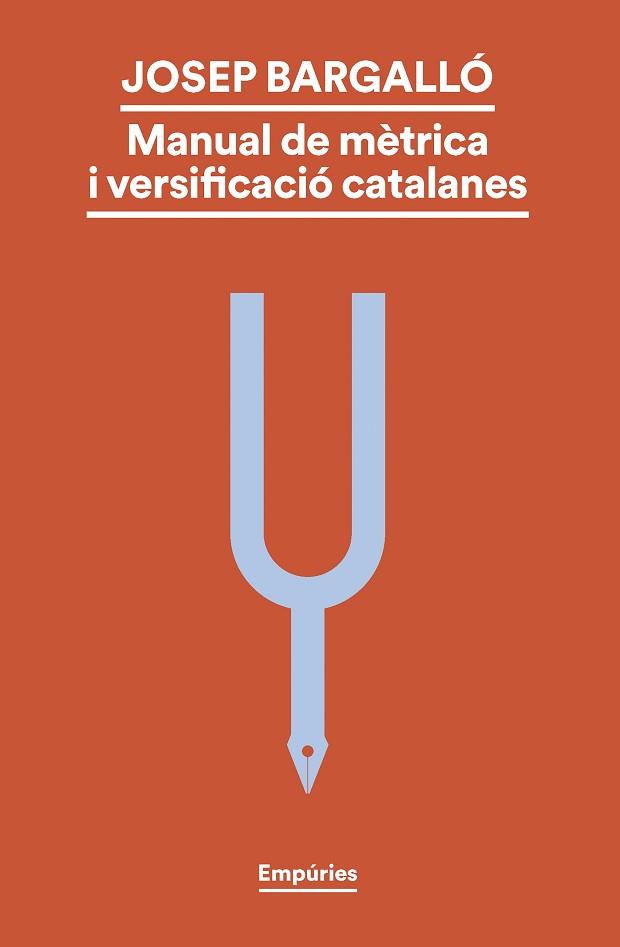 MANUAL DE MÈTRICA I VERSIFICACIÓ CATALANES | 9788419729330 | BARGALLÓ VALLS, JOSEP | Llibreria L'Illa - Llibreria Online de Mollet - Comprar llibres online