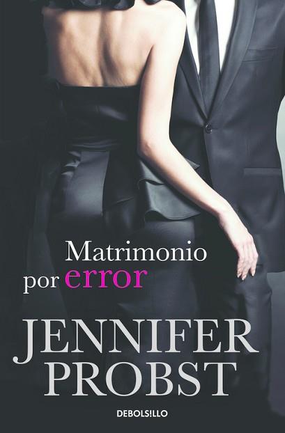 MATRIMONIO POR ERROR  | 9788415962410 | PROBST, JENNIFER | Llibreria L'Illa - Llibreria Online de Mollet - Comprar llibres online