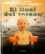 FINAL DEL VERANO, EL | 9788496629615 | HOLE, STIAN | Llibreria L'Illa - Llibreria Online de Mollet - Comprar llibres online