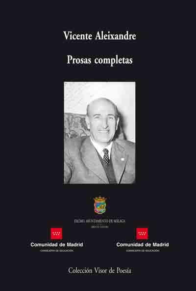 PROSAS COMPLETAS | 9788475229584 | ALEIXANDRE, VICENTE | Llibreria L'Illa - Llibreria Online de Mollet - Comprar llibres online