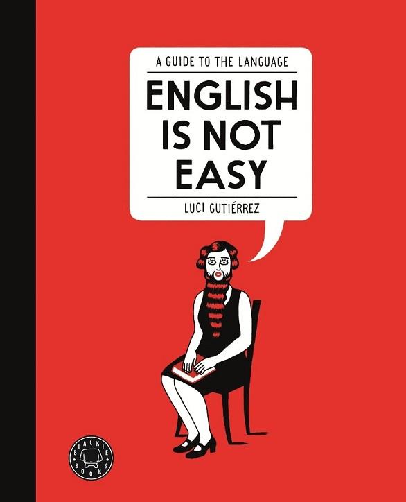 ENGLISH IS NOT EASY | 9788494140945 | GUTIÉRREZ, LUCI | Llibreria L'Illa - Llibreria Online de Mollet - Comprar llibres online