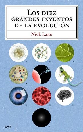 DIEZ GRANDES INVENTOS DE LA EVOLUCION, LOS | 9788434488243 | LANE, NICK | Llibreria L'Illa - Llibreria Online de Mollet - Comprar llibres online