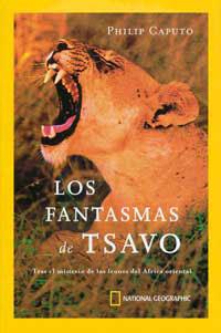 FANTASMAS DE TSAVO, LOS | 9788482983035 | CAPUTO, PHILIP | Llibreria L'Illa - Llibreria Online de Mollet - Comprar llibres online